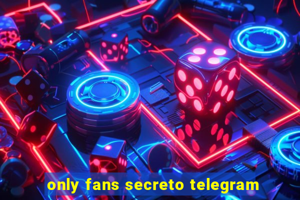 only fans secreto telegram